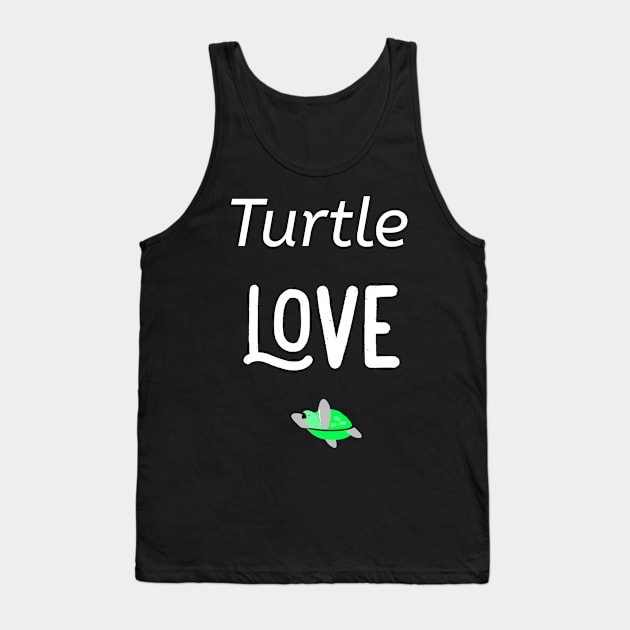 Turtle Love Tank Top by Funky Turtle